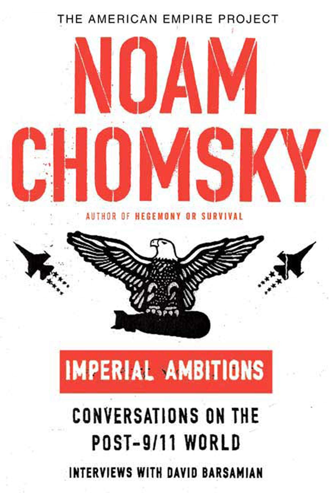 Book cover of Imperial Ambitions by Noam Chomsky Book cover of Imperial Ambitions by Noam Chomsky